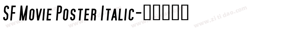 SF Movie Poster Italic字体转换